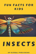 Fun Facts for Kids: Insects