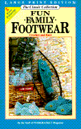 Fun Family Footwear: Crochet and Knit - Workbasket Magazine, and Workbasket, Editors