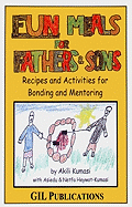 Fun Meals for Fathers & Sons: Recipes and Activities for Bonding and Mentoring