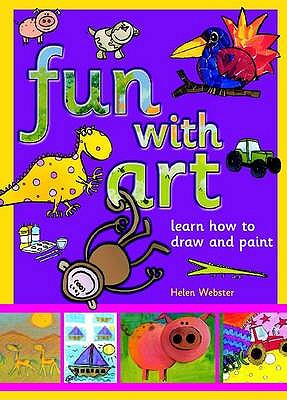 Fun with Art - Webster, Helen