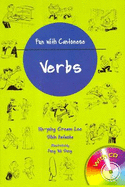 Fun with Cantonese: Verbs - Lee, Y. C., and Kataoka, S.