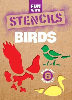 Fun with Stencils: Birds - Kennedy, Paul E
