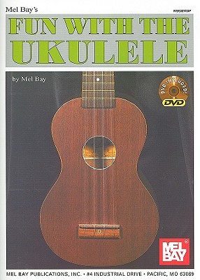 Fun with the Ukulele - Bay, Mel