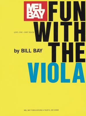 Fun with the Viola - Bay, William