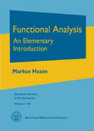 Functional Analysis: An Elementary Introduction - Haase, Markus