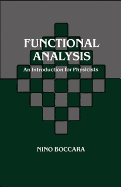 Functional Analysis: An Introduction for Physicists