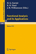 Functional Analysis and Its Applications: International Conference, Madras, 1973 - Garnir, H G (Editor), and Unni, K R (Editor), and Williamson, J H (Editor)