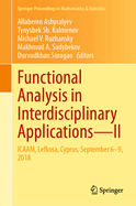 Functional Analysis in Interdisciplinary Applications--II: Icaam, Lefkosa, Cyprus, September 6-9, 2018