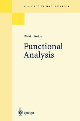 Functional Analysis - Yosida, Ksaku