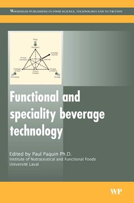 Functional and Speciality Beverage Technology - Paquin, P (Editor)