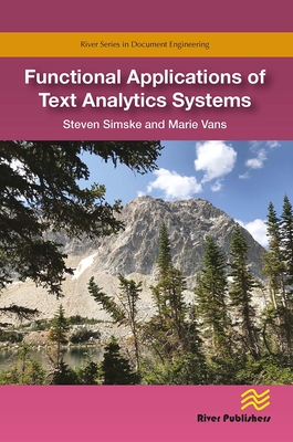 Functional Applications of Text Analytics Systems - Simske, Steven, and Vans, Marie
