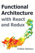 Functional Architecture with React and Redux