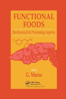 Functional Foods: Biochemical and Processing Aspects, Volume 1 - Mazza, Giuseppe (Editor)