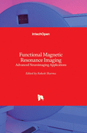 Functional Magnetic Resonance Imaging: Advanced Neuroimaging Applications