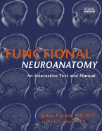 Functional Neuroanatomy: An Interactive Text and Manual