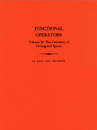 Functional Operators, Volume II: The Geometry of Orthogonal Spaces