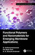 Functional Polymers and Nanomaterials for Emerging Membrane Applications