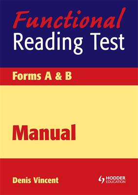 Functional Reading Test Manual - Vincent, Denis, and Crumpler, Mary