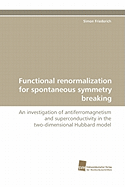 Functional Renormalization for Spontaneous Symmetry Breaking