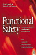 Functional Safety: A Straightforward Guide to Iec61508 and Related Standards