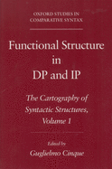 Functional Structure in DP and IP: The Cartography of Syntactic Structures, Volume 1