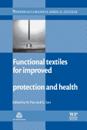 Functional Textiles for Improved Performance, Protection and Health