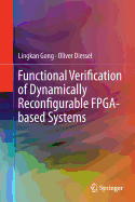 Functional Verification of Dynamically Reconfigurable FPGA-Based Systems