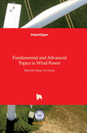 Fundamental and Advanced Topics in Wind Power