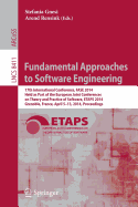Fundamental Approaches to Software Engineering: 17th International Conference, FASE 2014, Held as Part of the European Joint Conferences on Theory and Practice of Software, ETAPS 2014, Grenoble, France, April 5-13, 2014, Proceedings