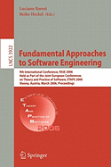 Fundamental Approaches to Software Engineering: 9th International Conference, Fase 2006, Held as Part of the Joint European Conferences on Theory and Practice of Software, Etaps 2006, Vienna, Austria, March 27-28, 2006, Proceedings