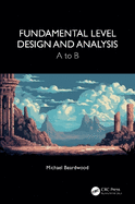 Fundamental Level Design and Analysis: A to B