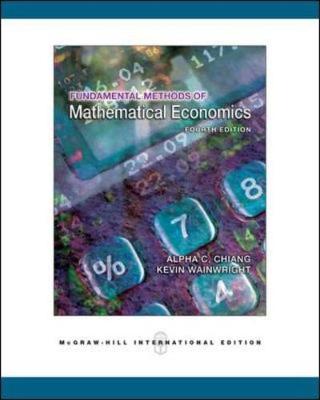 Fundamental Methods of Mathematical Economics - Wainwright, Kevin, and Chiang, Alpha