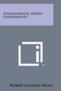 Fundamental Radio Experiments