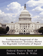 Fundamental Reappraisal of the Discount Mechanism: Secondary Market for Negotiable Certificates of Deposit