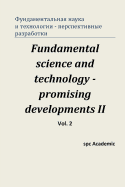 Fundamental Science and Technology - Promising Developments II. Vol.2: Proceedings of the Conference. Moscow, 28-29.11.2013 - Academic, Spc