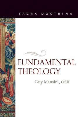 Fundamental Theology - Mansini, Guy