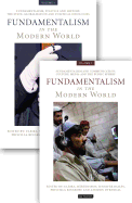 Fundamentalism in the Modern World: 2 Volume Set