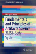 Fundamentals and Principles of Artifacts Science: 3m&i-Body System