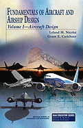 Fundamentals of Aircraft and Airship Design: Volume I--Aircraft Design