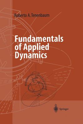 Fundamentals of Applied Dynamics - Tenenbaum, Roberto A., and Marshall, Elvyn Laura (Translated by)