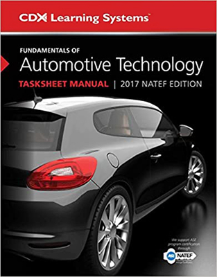 Fundamentals of Automotive Technology Tasksheet Manual: 2017 Natef Edition - Vangelder, Kirk