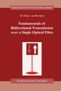 Fundamentals of Bidirectional Transmission Over a Single Optical Fibre