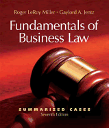 Fundamentals of Business Law: Summarized Cases