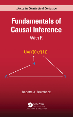 Fundamentals of Causal Inference: With R - Brumback, Babette A