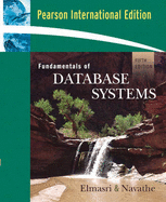 Fundamentals of Database Systems: International Edition - Elmasri, Ramez, and Navathe, Shamkant B.
