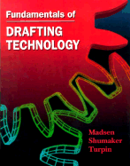 Fundamentals of Drafting Technology