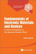 Fundamentals of Electronic Materials and Devices