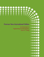 Fundamentals of Engineering Electromagnetics: Pearson New International Edition