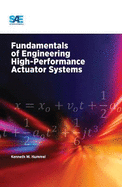 Fundamentals of Engineering High-Performance Actuator Systems