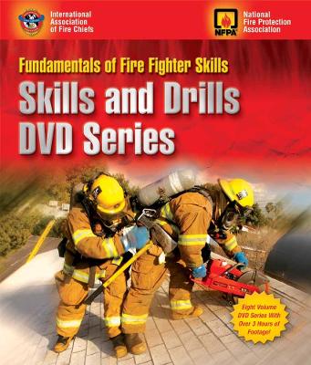 Fundamentals of Fire Fighter Skills: Skills and Drills DVD Series - NFPA (National Fire Prevention Association), and Iafc